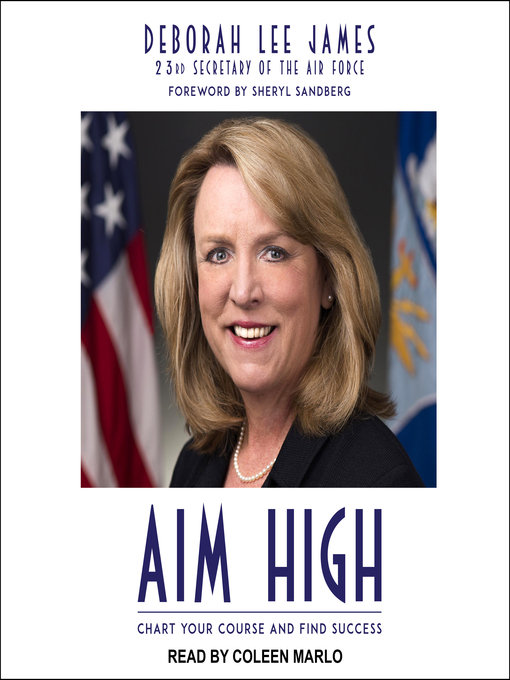 Title details for Aim High by Deborah Lee James - Available